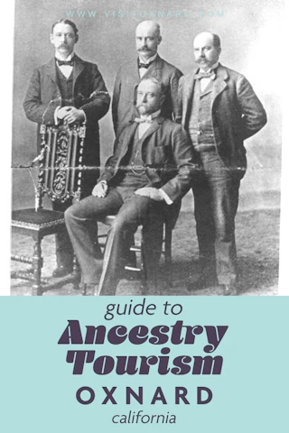 Four men in stylish vintage suits pose for a classic portrait; welcoming text says "guide to Ancestry Tourism Oxnard, California.